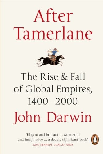 After tamerlane the rise and - after,
