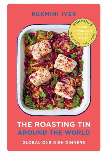 The roasting tin around - roasting,